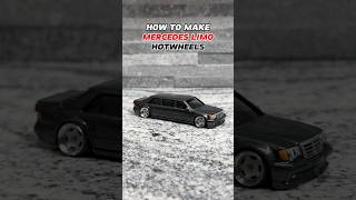 HOW TO MAKE MERCEDES LIMO HOTWHEELS hotwheels limo mercedes diy custom [upl. by Kirtap483]