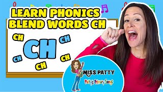 Learn Phonics Song for Children Blends Songs Letter CH  Consonant Song for Kids by Patty Shukla [upl. by Asirahc]