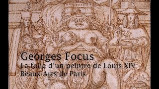 Georges Focus la folie dun peintre de Louis XIV [upl. by Vincenz]