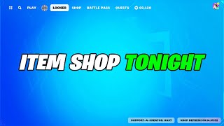 Fortnite shop tonight [upl. by Enavi140]