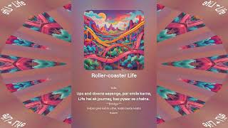 Roller Coaster Life  Offical Song 2024  Full Lyrics Video   By Unknown Artist [upl. by Bliss658]