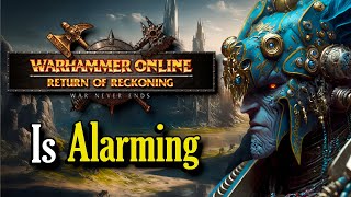 Warhammer Online is Alarming [upl. by Goles38]