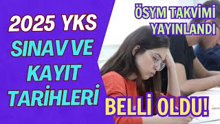 2025 Yks Tyt Ayt Sınavı Kayıt ve Sınav Tarihleri Belli Oldu Ösym Takvimi Belli Oldu [upl. by Attolrac567]