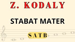 Zoltan Kodaly  Stabat Mater SATBChoir [upl. by Margaretha]