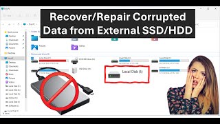 How to Recover or Repair Corrupted Data from External HDD or SSD in Windows PC [upl. by Bueschel]