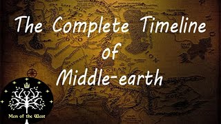 The Complete Timeline of Middleearth [upl. by Sudbury]