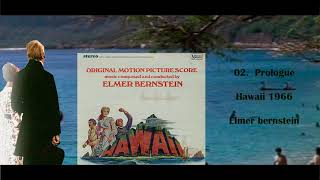 02 Prologue  Elmer Bernstein  Hawaii soundtrack 1966 [upl. by Kolb513]