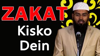 Zakat Kin Logo Ko Di Jaye Kin Ko Nahi By AdvFaizSyedOfficial [upl. by Dodge]