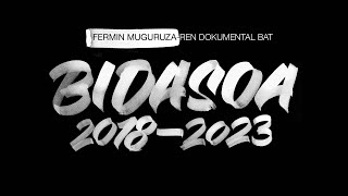 BIDASOA 20182023  trailer SUB euscastEngfr directed by FERMIN MUGURUZA [upl. by Glynnis]