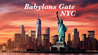 Babylons Gate pt 1 New York City [upl. by Ataliah146]