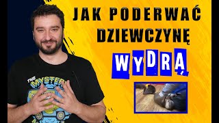 Jak poderwać dziewczynę wydrą  NEWSY BEZ WIRUSA  Karol Modzelewski [upl. by Acinnor445]