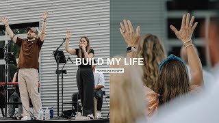 Build My Life  WoodsEdge Worship at the Sportsplex [upl. by Dirgni287]