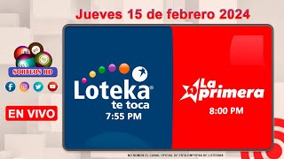 Loteka y la Primera en vivo 🎰 │Jueves 15 de febrero 2024– 755 PM [upl. by Wetzel]