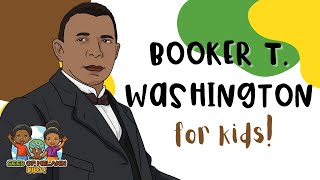 Booker T Washington  History for Kids  Seed of Melanin Kids [upl. by Rida]