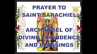 PRAYER TO ST BARACHIEL THE ARCHANGEL carries Gods blessings [upl. by Ydner794]