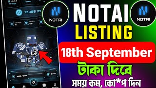 NOTAI Airdrop 18th September listing  notai withdrawal  notai listing date  notai airdrop update [upl. by Viens]