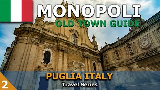 Monopoli Puglia  Old Town Walking Guide [upl. by Kciderf496]