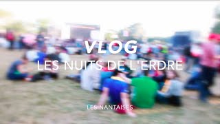 Les NUITS DE LERDRE VLOG 2 [upl. by Radferd565]