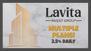 Lavita Invest Review 🏢 Multiple Plans Available 📈 25 Daily Activated 🚨 [upl. by Delle]