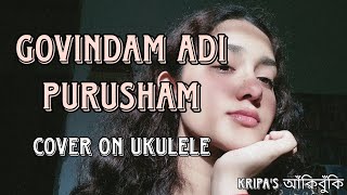 Govindam Adi Purusham  Cover by Kripa [upl. by Tab]