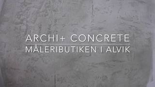 Archi Concrete  Måleributiken i Alvik [upl. by Rudolf]