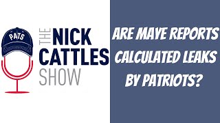 Are Drake Maye Reports Calculated LEAKS By Patriots  The Nick Cattles Show [upl. by Xyno]