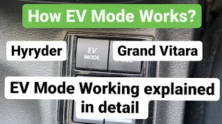 How Does EV Mode Works in Toyota Hybrid CarsToyota Hyryder Hycross Grand Vitara Hybrid EV Mode [upl. by Marlene806]