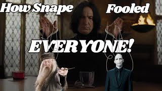 How Snape Fooled EVERYONE [upl. by Enelear]