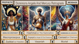 💌 DOMINIONS ANGELS AND MERCURY RETROGRADE  EXCLUSIVE  Prophetic Christianity Angels Black Screen [upl. by Terrel479]