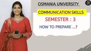 HOW TO PREPARE FOR COMMUNICATION SKILLS  SEMESTER  3  OSMANIA UNIVERSITY  shivanipallela [upl. by Ariel]