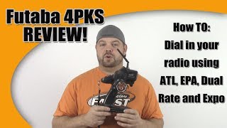 Futaba 4PKS Review  How to Set Up Your Radio [upl. by Gruber676]