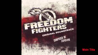 Freedom Fighters  Main Title [upl. by Landan594]