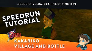 Kakariko Village and Bottle  100 Ocarina of Time Speedrun Tutorial Part 2 [upl. by Anilat178]