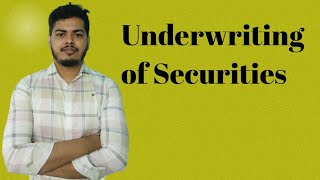 Underwriting of Securities [upl. by Channing40]