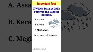 Which State in India receives the Highest Rainfall indiagk quiz gkmcq indiafacts [upl. by Nnaycart]