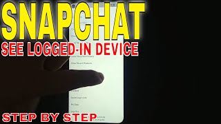 ✅ How To See LoggedIn Devices On Snapchat 🔴 [upl. by Peednus]