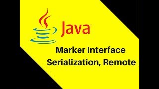 823 Marker Interface in Java Tutorial Serialization Remote [upl. by Vergos]