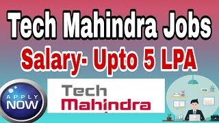 Tech Mahindra Recruitment 2024 Hiring for Freshers Salary Upto 5 5 LPA Package [upl. by Olivann]