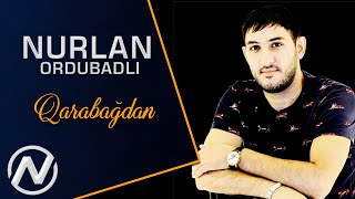 Nurlan Ordubadli Qarabagdan 2020 Official Audio [upl. by Nedi]