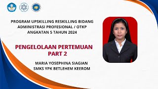 PENGELOLAAN PERTEMUAN PART 2 [upl. by Uht]