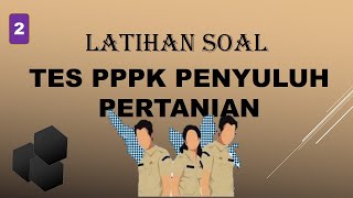 LATIHAN SOAL TES PPPK PENYULUH PERTANIANPART 2 penyuluhpertanian pppk asnpppk pppkterbaru [upl. by Ysdnil]