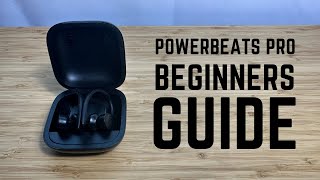 Beats Powerbeats Pro  Complete Beginners Guide [upl. by Luz358]