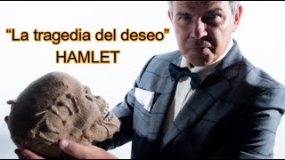 HAMLET “La tragedia del deseo” Lacan Seminario 6 [upl. by Wenn]