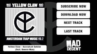 Yellow Claw  Dancehall Soldier feat Beenie Man Official Full Stream [upl. by Inoj]