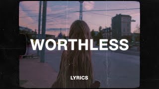 Eli  Worthless Lyrics [upl. by Claudetta]