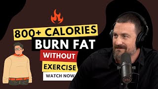 Neuroscientist Burn 800 Calories Per Day NO EXERCISE [upl. by Jamille]