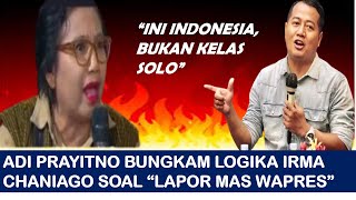 IRMA CHANIGO BELA quotLAPOR MAS WAPRESquot SAMPAI EMOSI DIBUNGKAM ADI PRAYITNO wapres debat [upl. by Lrig283]