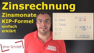 Zinsrechnung  Zinsmonate berechnen  Mathematik  einfach erklärt  Lehrerschmidt [upl. by Ert552]