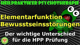 Heilpraktiker Psychotherapie LERNVIDEO Bewusstseinsstörungen  DER UNTERSCHIED FÜR DIE PRÜFUNG [upl. by Esirahc]