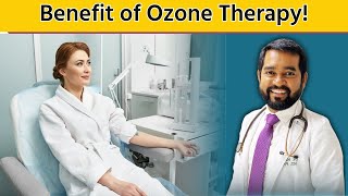 Top 10 powerful benefits of ozone therapy  Dr Haque [upl. by Irtemed]